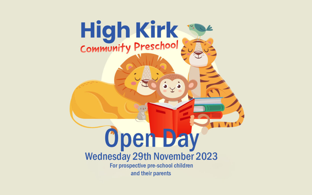 High Kirk Preschool Open Night